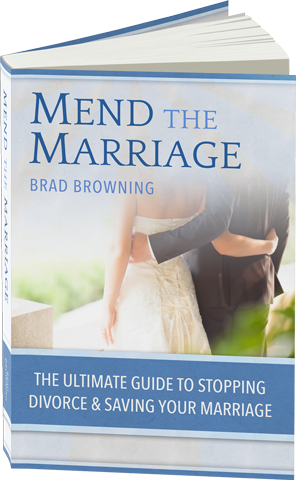 Mend The Marriage by Brad Browning